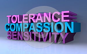 Tolerance compassion sensitivity photo
