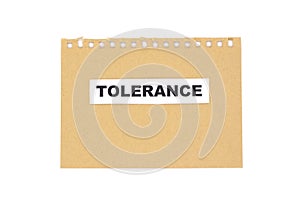 Tolerance text on craft paper on a white background.Equality, diversity and tolerance social concept. LGBT
