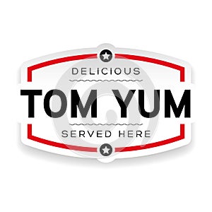 Tom Yum label vintage sign