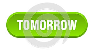tomorrow button