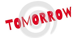 Tomorrow rubber stamp photo