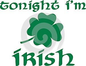 Tonight I`m irish on St. Patrick`s Day photo