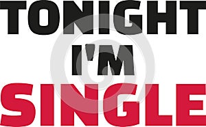 Tonight I`m a single photo