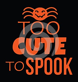 Too cute to spook.