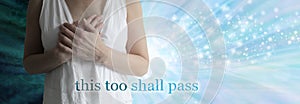 And this, too, shall pass concept banner photo