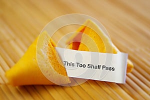 This Too Shall Pass fortune cookie