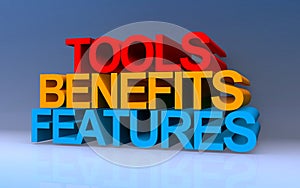 tools benefits features on blue