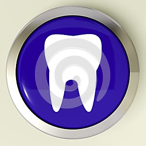 Tooth Button Means Dental Appointment Or Teeth