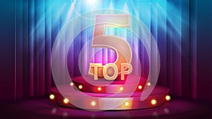 Top 5, banner with red podium with award, bulb lights and spotlight on background with curtain