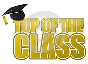 Top of the class graduation cap illustration photo