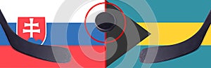 Top view hockey puck with Slovakia vs. Bahamas command with the sticks on the flag. Concept hockey competitions