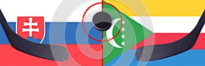 Top view hockey puck with Slovakia vs. Comoros command with the sticks on the flag. Concept hockey competitions