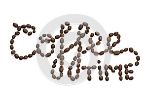 Top view of word coffee time made from coffee beans isolated on white background
