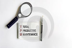 Total productive maintenance TPM is shown using a text