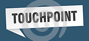 touchpoint speech bubble. touchpoint ribbon sign.