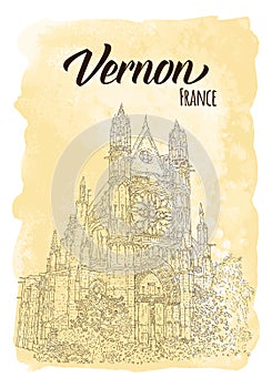 Tourism concept card. France, Vernon. City sketching of gothic cathedral isolated on watercolor background. Line art