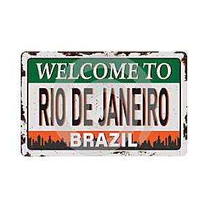 Touristic Retro Vintage Greeting sign, Typographical background Welcome to Rio de Janeiro , Vector design. Texture