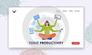 Toxic Productivity Landing Page Template. Multitasking, Deadline, Time Management. Stressed Businesswoman Work in Office