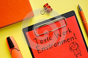 Toxic Work Environment is shown on the business photo using the text