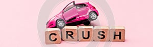 Toy car and word crush on