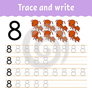 Trace and write. Handwriting practice. Learning numbers for kids. Education developing worksheet. Activity page. Game for toddlers