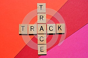 Track and Trace, strategy to manage the Covid-19 pandemic