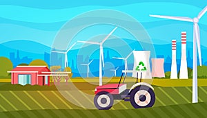 tractor on field with wind turbines energy renewable station waste free world clean power carbon credit concept