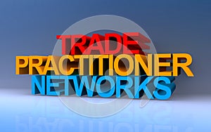 trade practitioner network on blue