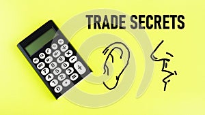 TRADE SECRETS are shown using the text