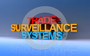 trade surveillance systems on blue