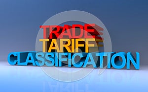 trade tariff classification on blue