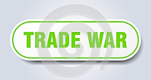 trade war sign. rounded isolated button. white sticker
