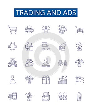 Trading and ads line icons signs set. Design collection of Trade, Ads, Marketing, Advertisements, Deals, Bargains