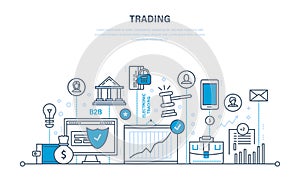 Trading, growth of finance, economic indicators, interaction with clients, transaction.