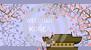 Traditional Korea Temple Or Palace Over Blooming Sakura Tree Background Welcome To Korea Poster