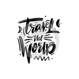 Trael the world hand drawn vector lettering. Isolated