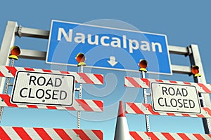 Traffic barricades at Naucalpan city traffic sign. Coronavirus disease quarantine or lockdown in Mexico conceptual 3D photo