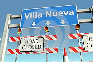 Traffic barricades near Villa Nueva city traffic sign. Lockdown in Guatemala conceptual 3D rendering