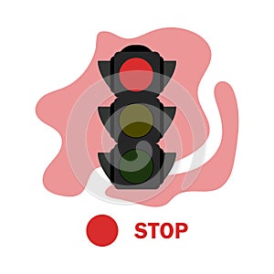 Traffic light illustration with red color. Flat red traffic light with color spot and text STOP. Semaphore icon