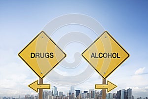 Traffic sign concept with texts drug and alcohol