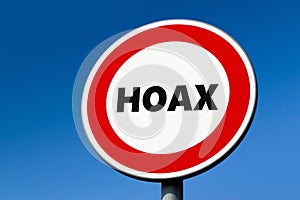 Traffic sign with HOAX text as a protest against false information