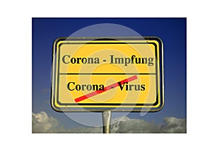 Traffic sign in yellow, marking the end of coronavirus pandemic due to available vaccination - the sign is in German language