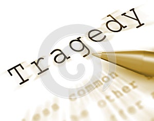 Tragedy Word Displays Disaster Misfortune Or Blow