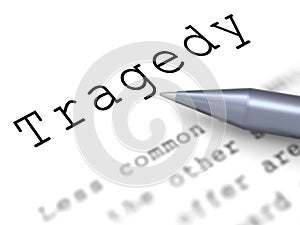 Tragedy Word Means Disaster Misfortune Or Blow