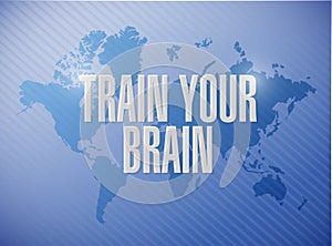 train your brain world map sign concept