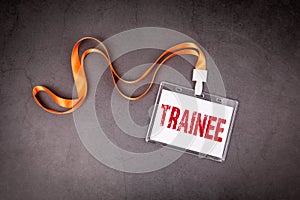 Trainee. Training, skills, practice and career concept