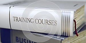Training Courses Concept on Book Title. 3D.