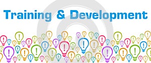 Training And Development Colorful Bulbs With Text