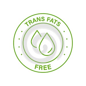 Trans Fat Free Line Green Icon. Zero Transfat Oil in Product Food Label. Healthy Nutrition Choice Symbol. Cholesterol