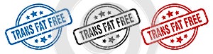 trans fat free stamp. trans fat free round isolated sign.